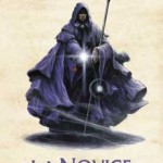 Chronique :  La trilogie du Magicien Noir – tome 2 – La Novice