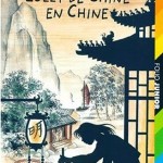Chronique Jeunesse : Drôles d’aventures – Tome 21 – Lully de Chine en Chine