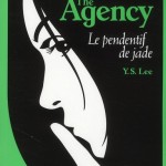 Chronique : The Agency – Tome 1 – Le pendentif de jade