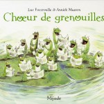 Chronique album jeunesse : Chœur de grenouilles