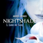 Chronique : Nightshade – Tome 1 – Lune de sang