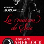 Une nouvelle aventure de Sherlock Holmes signée Anthony Horowitz.