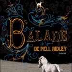 Chronique : La ballade de Pell Ridley