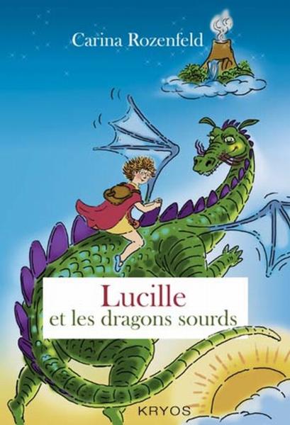 Lucille et les dragons sourds