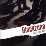 Chronique ado : La brigade des fous – Tome 1 – Blackzone