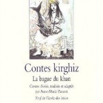 Chronique Jeunesse : Contes Kirghiz – La bague du khan