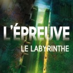 Chronique : L’épreuve – Tome 1 – Le Labyrinthe 