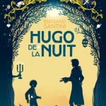 Chronique : Hugo de la Nuit