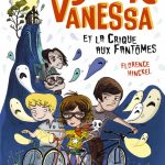 Chronique Jeunesse : Super Vanessa et la Crique aux fantômes