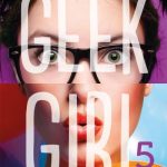 Chronique : Geek Girl – Tome 5