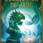 Actualité éditoriale : L’échiquier de jade, enfin la suite de Sorcières Associées !