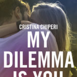 Chronique : My dilema is you – Tome 1 & 2