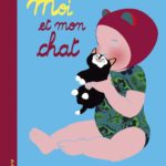Chronique album jeunesse : Moi et mon chat