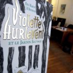 Actualité éditoriale : Lancement du phénomène Violette Hurlevent et le Jardin sauvage