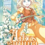 Chronique manga : Arbos Anima tome 2 & 3