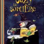 Chronique Jeunesse : Suzy la Sorcière 