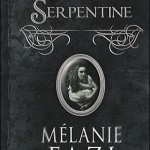 Chronique : Serpentine