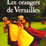 Chronique Jeunesse : Les orangers de Versailles