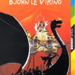 Chronique Jeunesse : Drôles d’aventures – Tome 11 – Björn le viking