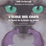 Chronique : L’école des chats – Tome 1 – La grotte de Cristal