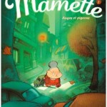 Chronique bd : Mamette – Tome 1 – Anges et pigeons