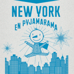 Montreuil 2011 – partie 6 – New York en pyjamarama, un album jeunesse qui vaut le détour.