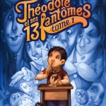 Chronique jeunesse : Théodore et ses 13 fantômes – Tome 1 – Côme, le fantôme qui adore effrayer les gens