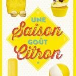 Chronique : Une saison goût citron – Tome 1