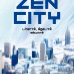 Chronique : Zen City