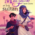 Chronique Jeunesse : Marjane et le sultan