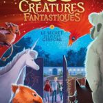 Chronique Jeunesse : SOS Créatures fantastiques – Tome 1 – Le secret des petits griffons
